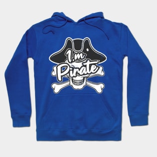 I'm Pirate Hoodie